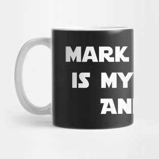 My Spirit Animal is Mark Mug